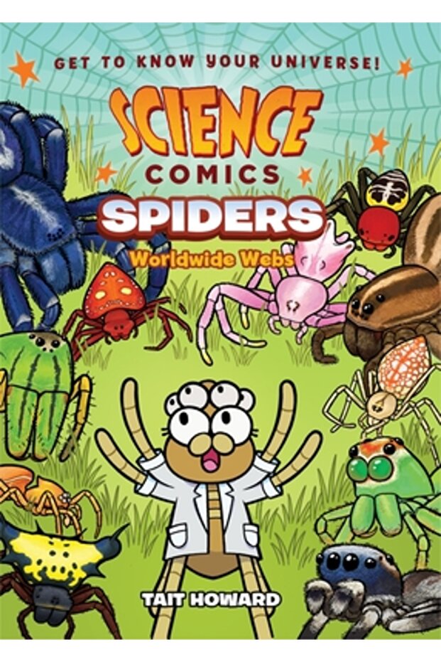 Science Comics: Spiders: Worldwide Webs - 1