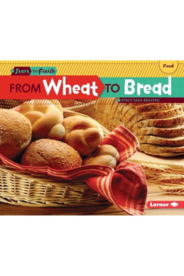 From Wheat to Bread - 1