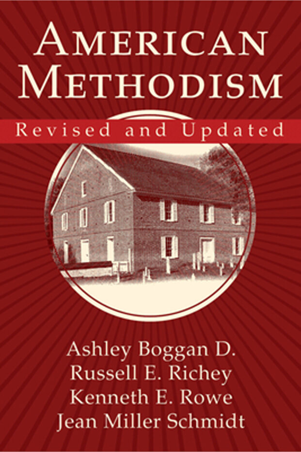American Methodism Revised and Updated - 1