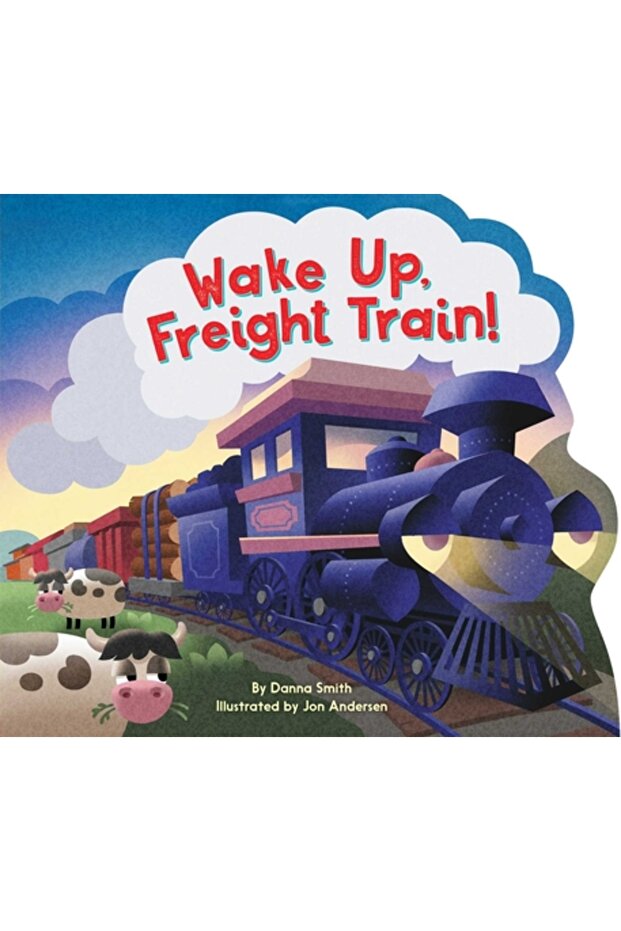 Wake Up, Freight Train! - 1