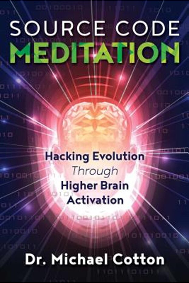 Source Code Meditation: Hacking Evolution Through Higher Brain Activation - 1