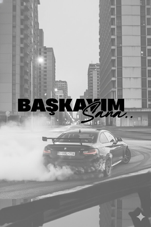 Başkayım Sana Car Sticker - Motor Sticker 20 cm