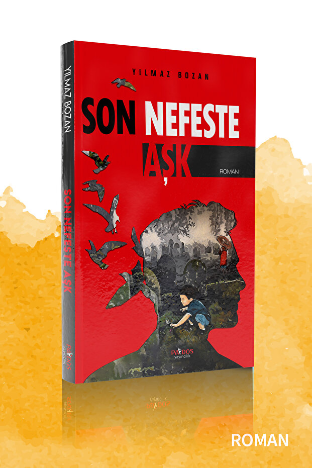 Son Nefeste Aşk - Yılmaz Bozan