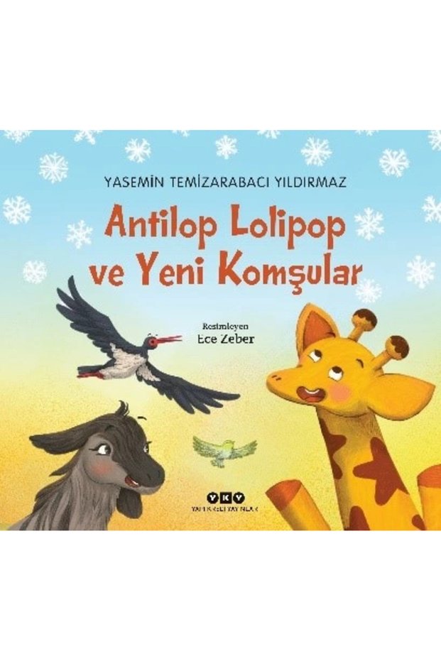 Antilop Lolipop ve Yeni Komşular Kitabı Yasemin Temizarabacı Yıldırmaz Books