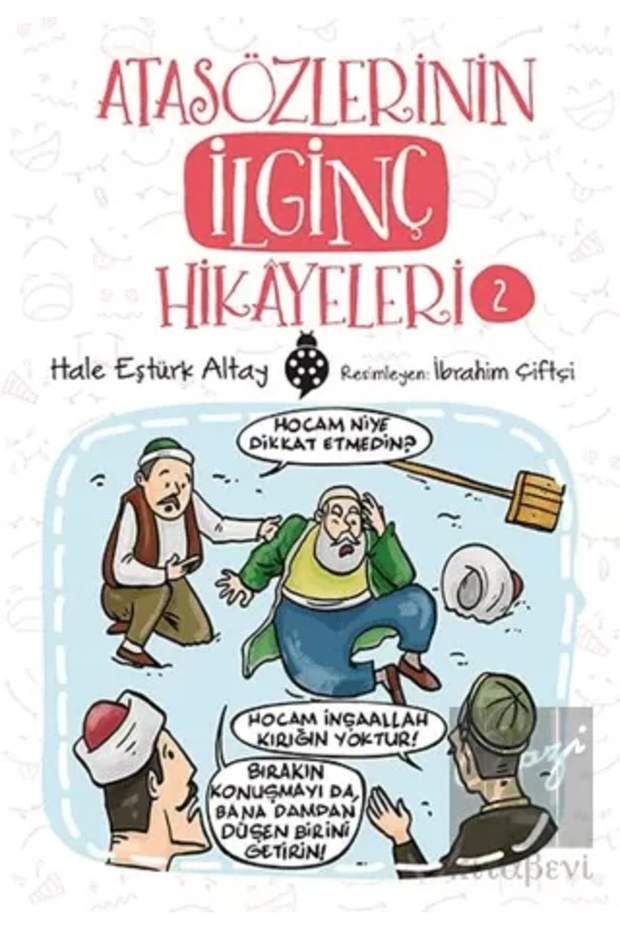 Atasözlerinin İlginç Hikayeleri 2
