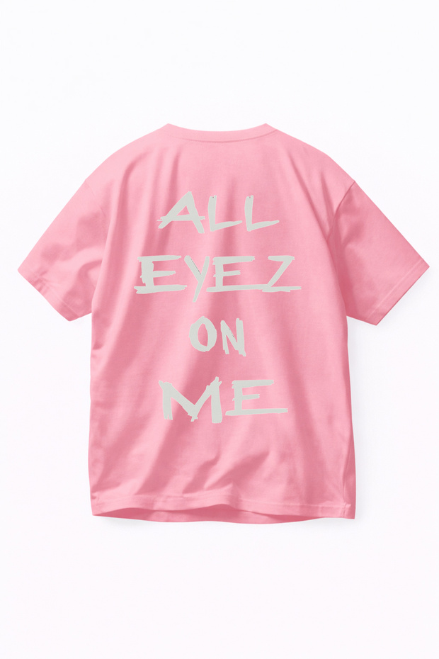 Oversized T-Shirt Comfortable Fit Eyez on Me Printed T-Shirt 100% Cotton