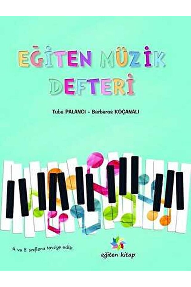 Eğiten Müzik Defteri - 4 ve 8 Sınıflara Tavsiye Edilir