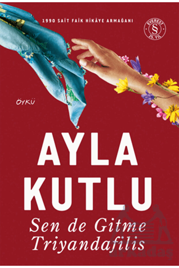 Sen De Gitme Triyandafilis