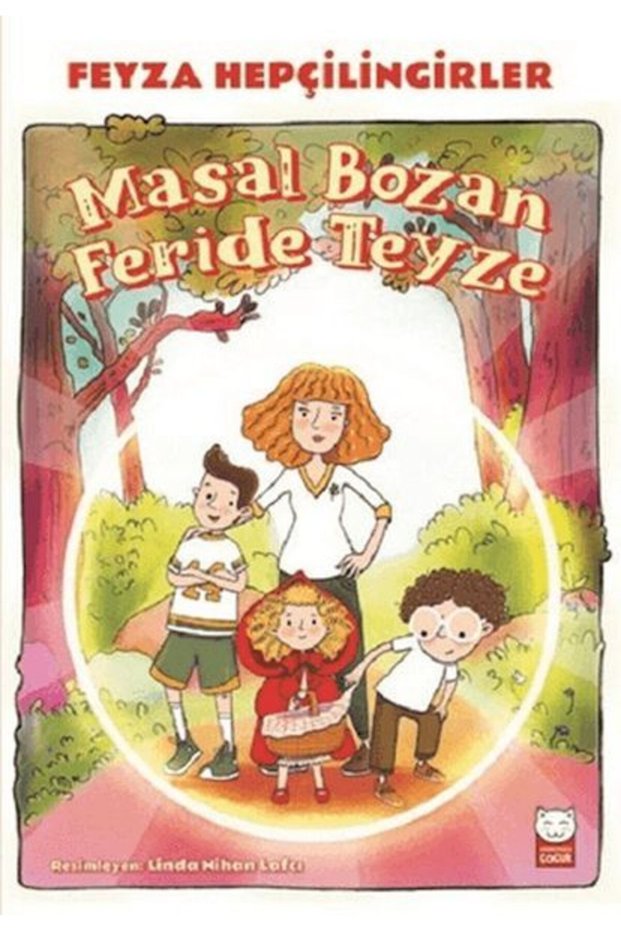Masal Bozan Feride Teyze