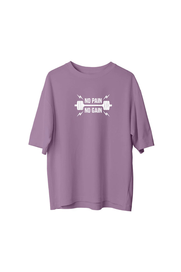 No Pain No Gain - Oversized T-Shirt