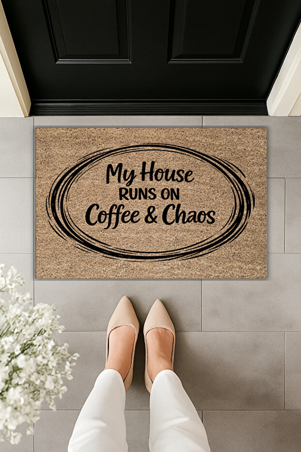 Modern Digital Printing - My House Runs on Coffee & Chaos Written - Doormat