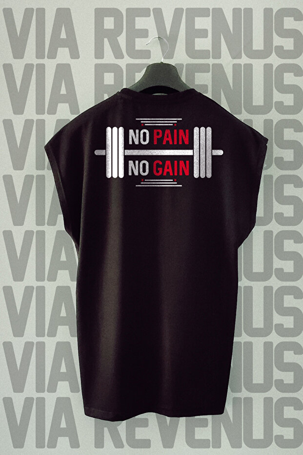 No Pain No Gain Back Printed Zero Sleeve 100% Cotton Sports Tshirt