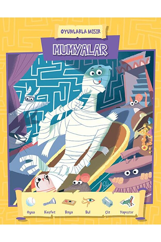 Yağmur Çocuk Yağmur Mumyalar-Oyunlarla Mısır