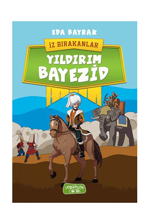 Yıldırım Bayezid - İz Bırakanlar Eda Bayrak - Eda Bayrak