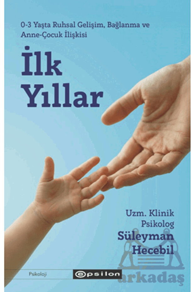 İlk Yıllar