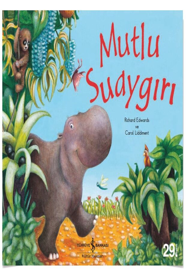 Richard Edwards - Mutlu Suaygırı - Children - Illustrated Books, Iş Bankası Kültür