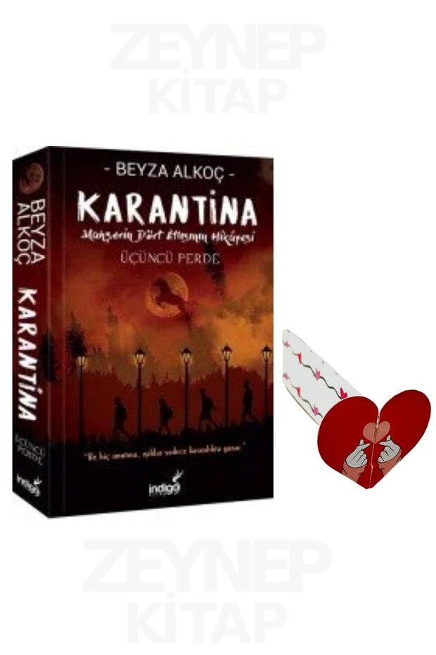 Karantina Üçüncü Perde(Karton Kapak)Özel Tasarım Kalp Ayraç Hediyeli