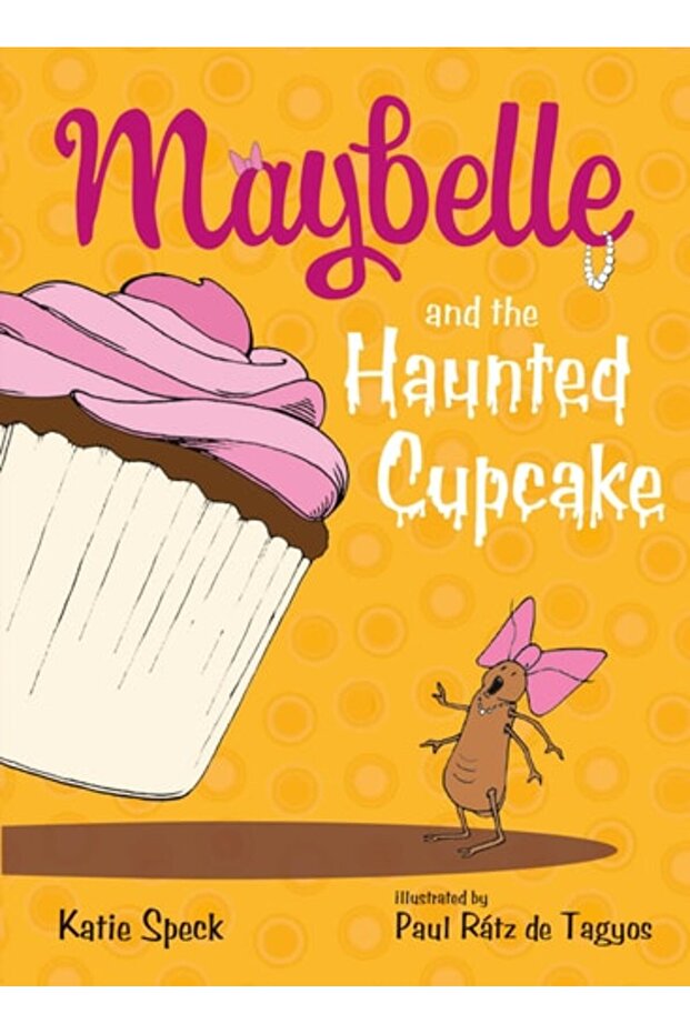 Maybelle And The Haunted Cupcake