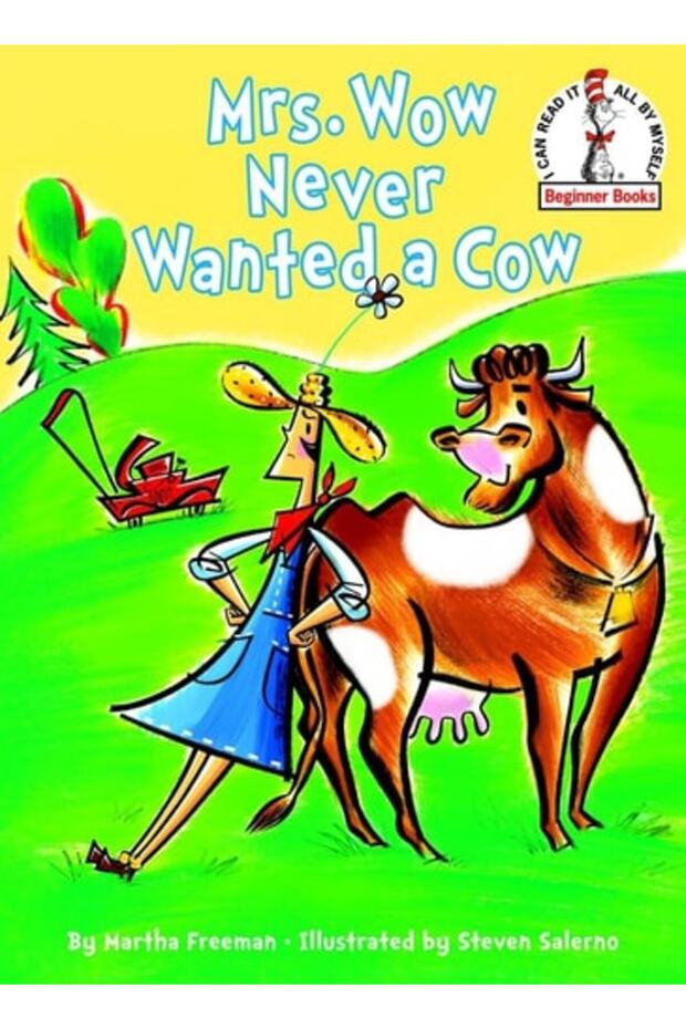 Mrs. Wow Never Wanted A Cow