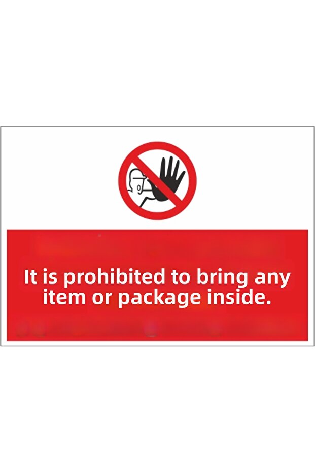 It Is Forbidden to Enter Any Goods and Packages When Entering 21X35 Adhesive Sheet on the Back