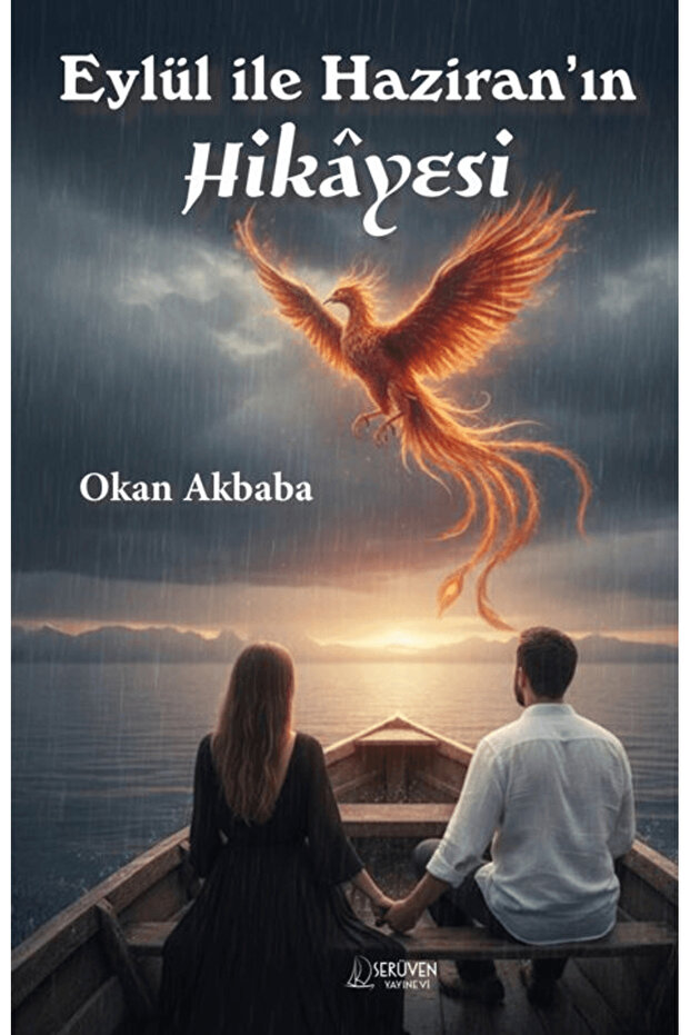 Eylül İle Haziran’ın Hikayesi / Okan Akbaba / / 9786255749895