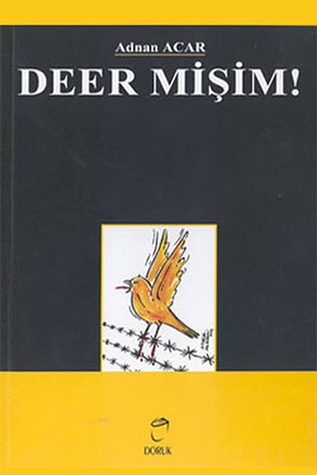 Deermişim