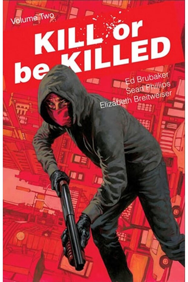 Kill Or Be Killed Volume 2 - 1
