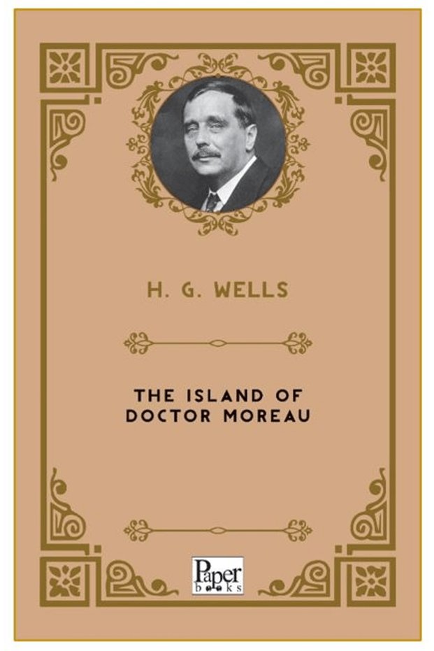 The Island of Doctor Moreau / H. G. Wells / / 9786258507782
