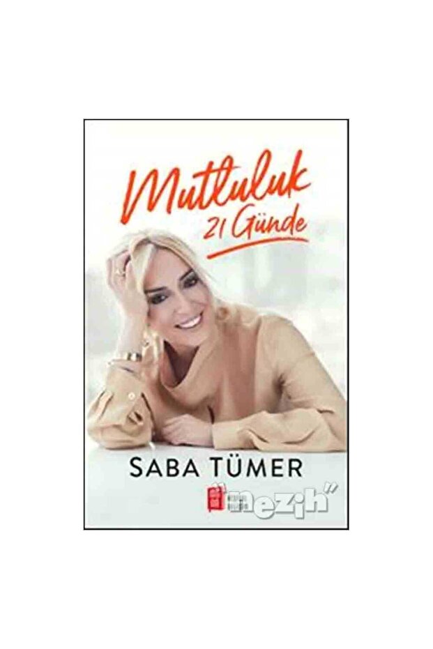 Mutluluk 21 Günde - 1