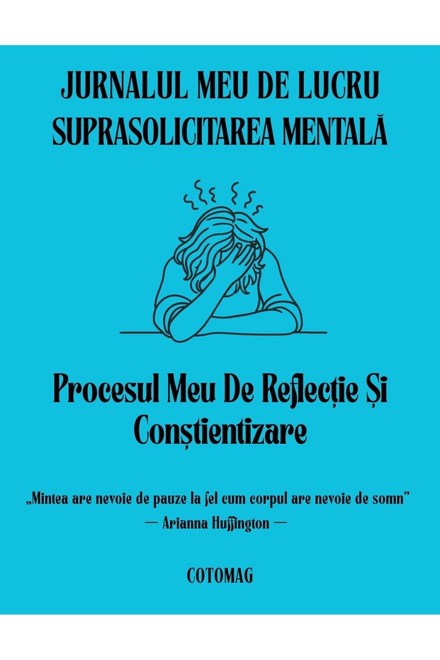 My Work Journal - Mental Overload - My Reflection and Awareness Process