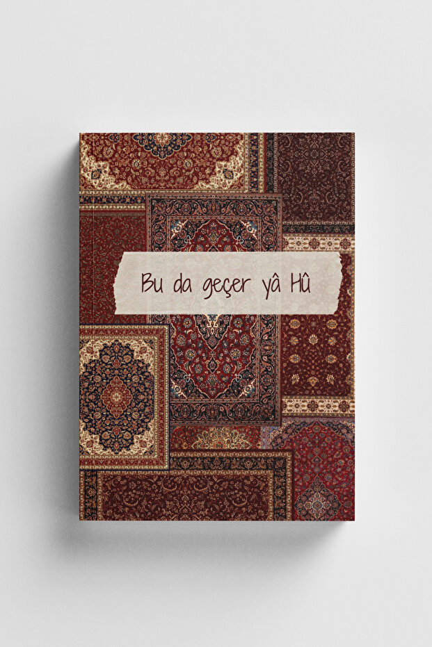 Sufi Series 2 Bu Da Geçer Yâ Hû Islamic Notebook (Ayet-Hadisli)