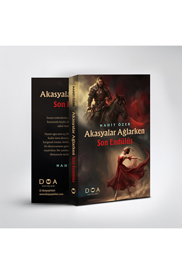 Akasyalar Ağlarken Son Endülüs - Nahit Özer