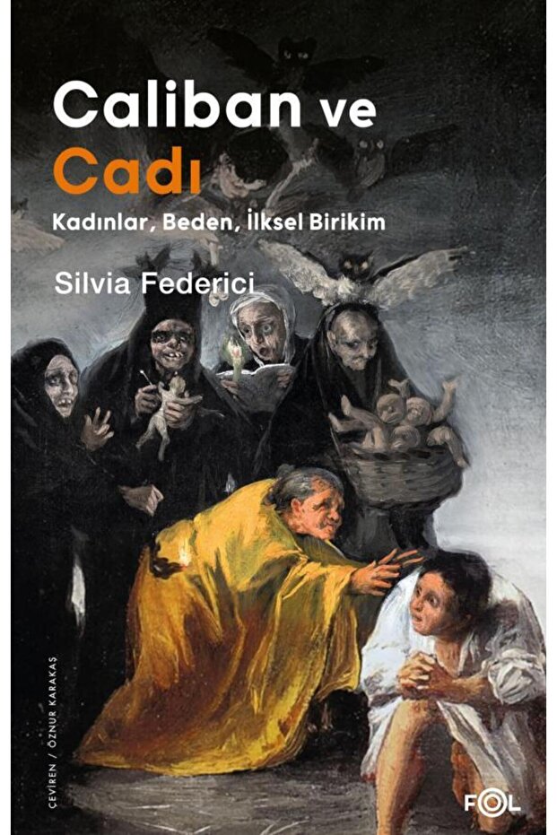 Caliban ve Cadı