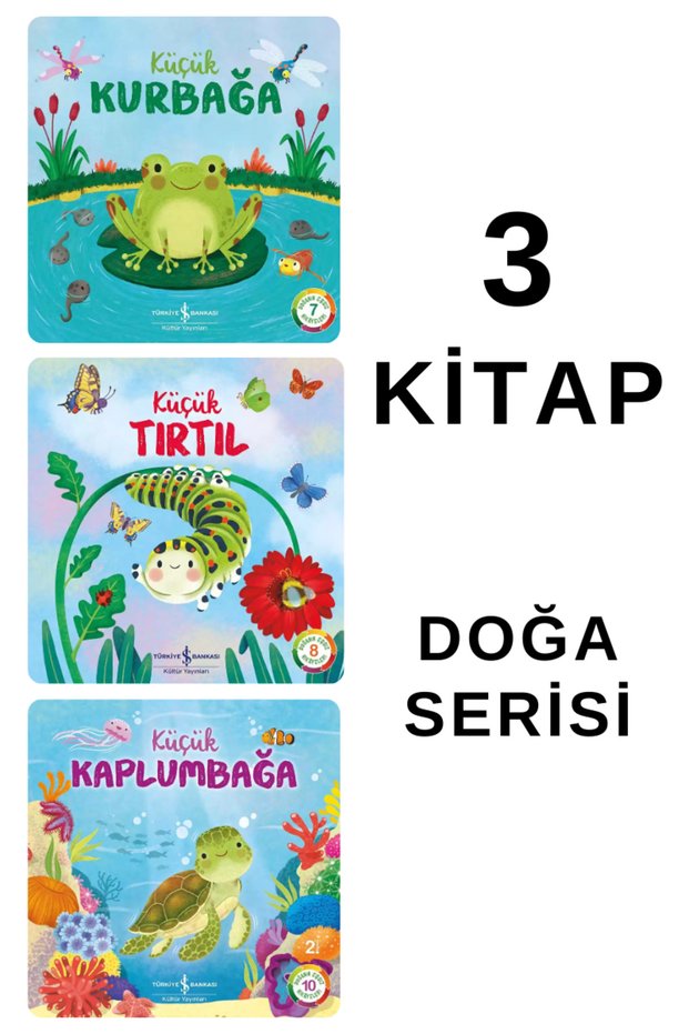 KÜÇÜK KURBAĞA - KÜÇÜK TIRTIL - KÜÇÜK KAPLUMBAĞA</DNTCTMS> / Turkey Business Bank Culture Publications