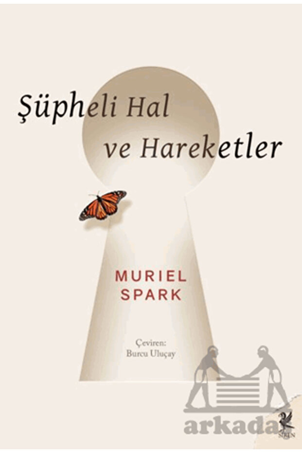 Şüpheli Hal Ve Hareketler