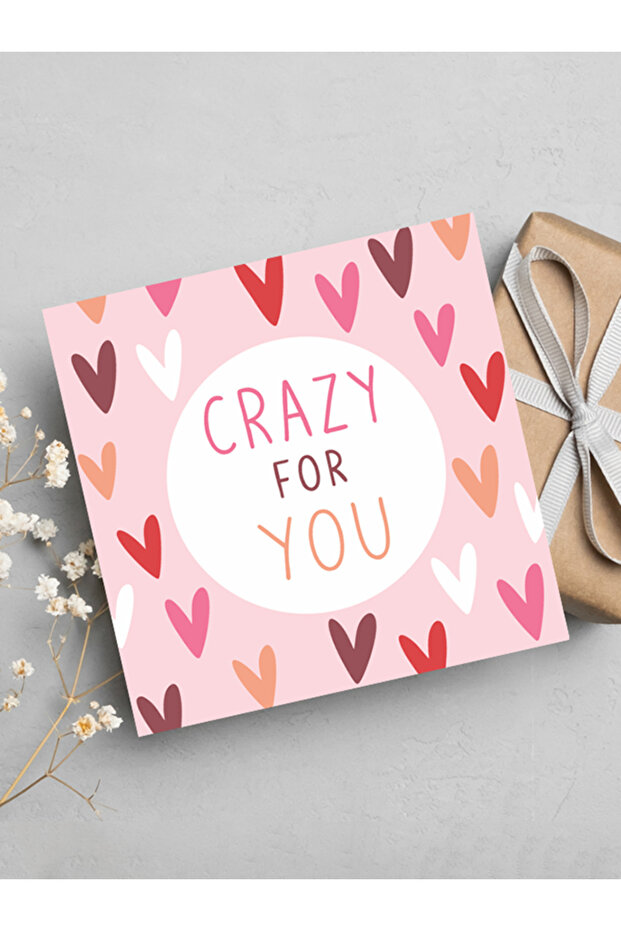 Crazy For You, Greeting Card
