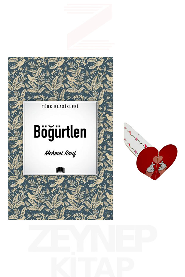 Böğürtlen - Mehmet Rauf (Türk Klasikleri) Kalp Ayraç Hediye