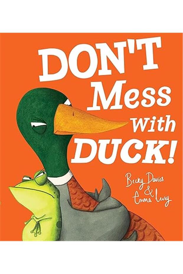 Don't Mess With Duck!