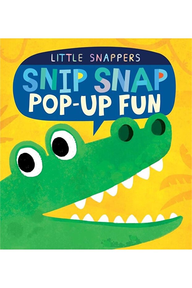 Little Snappers: Snip Snap Pop-up Fun