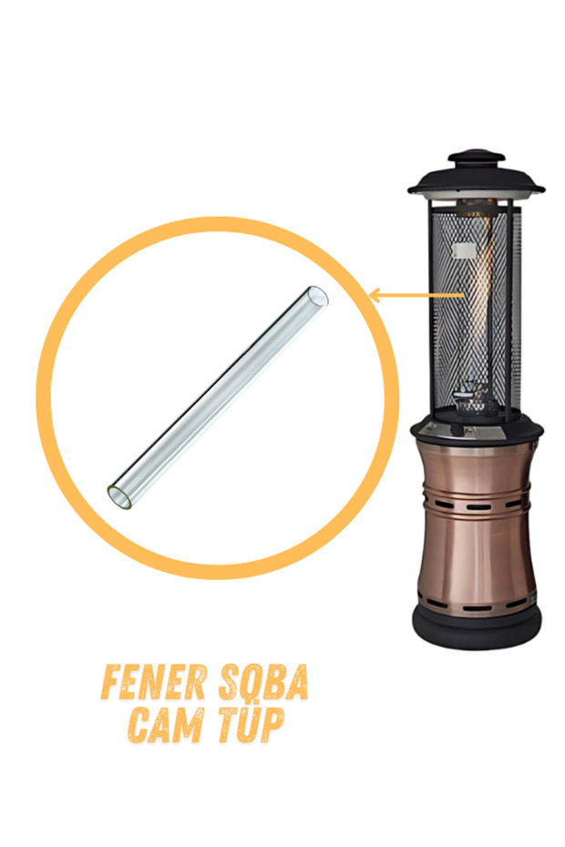 Fener Soba Cam Tüp