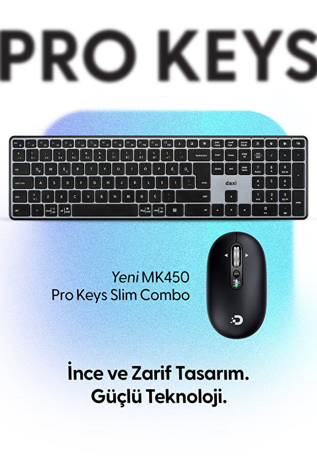 Daxi MK450 Pro Keys Slim Combo Kablosuz Bluetooth Klavye Mouse Seti, Scissor-Switch Klavye, Türkçe Q