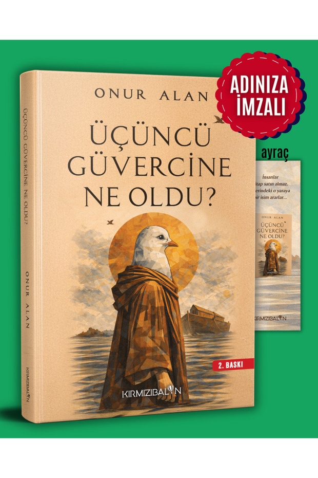 Üçüncü Güvercine Ne Oldu? Onur ALAN