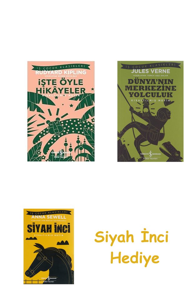 İşte Öyle Hikayeler (Shortened Text) + Dünyanın Merkezine Yolculuk + Siyah İnci Gifts