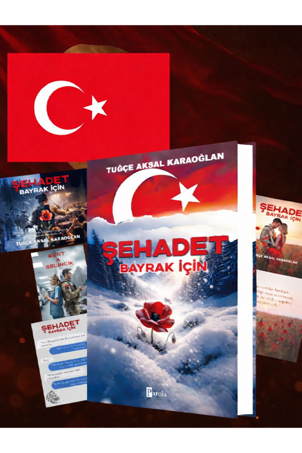 ŞEHADET - BAYRAK İÇİN (POSTERLİ, BEZ BAYRAK HEDİYELİ)