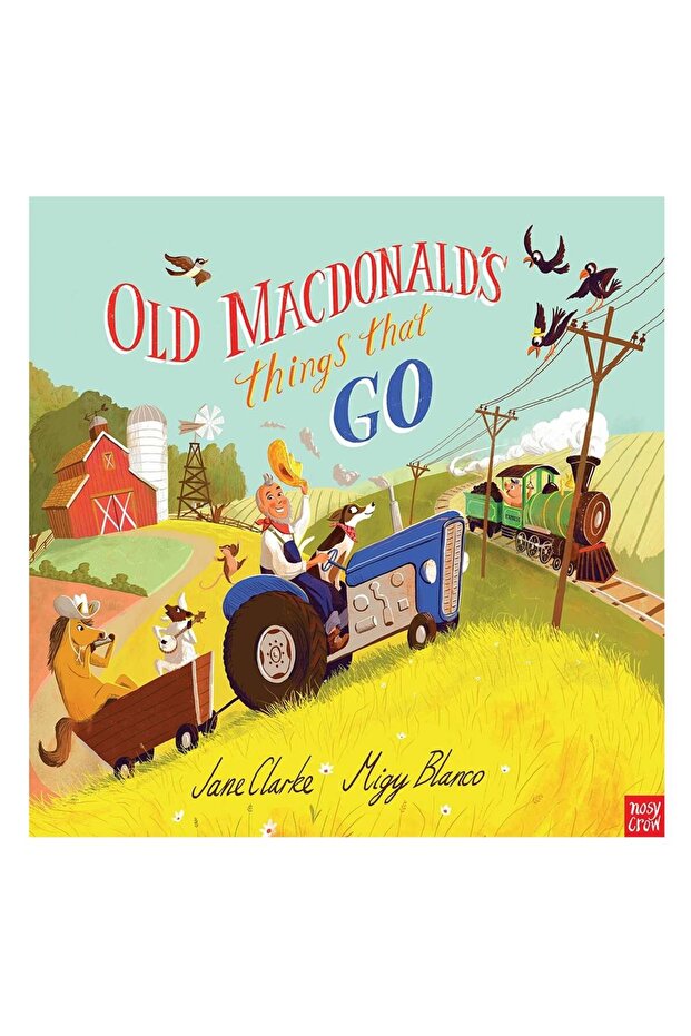 Old Macdonald S Things That Go