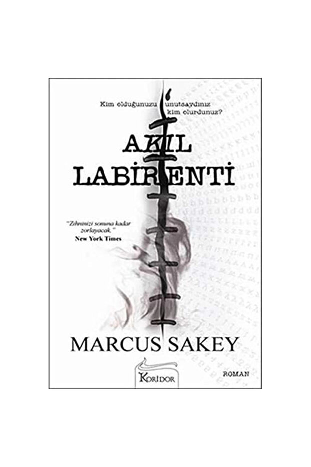 Akıl Labirenti Marcus Sakey - Marcus Sakey