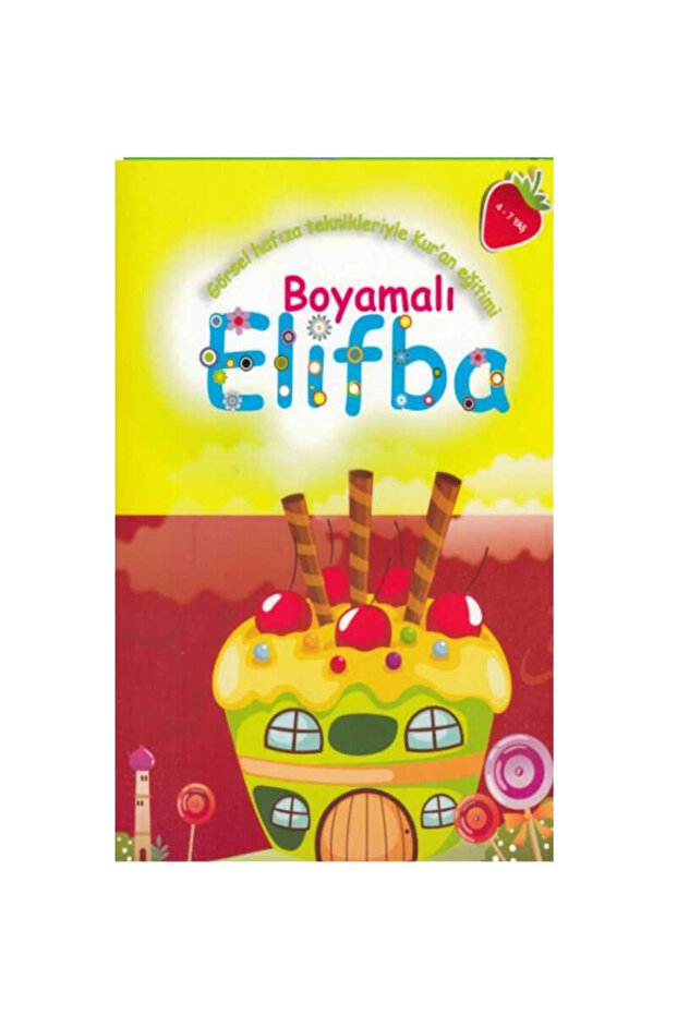 Boyamalı Elifba (4 +Yaş) / / İsmail Çelik