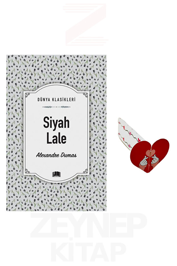 Siyah Lale - Alexandre Dumas (Dünya Klasikleri) Kalp Ayraç Hediye