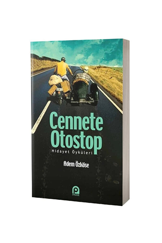Cennete Otostop & Hidayet Öyküleri