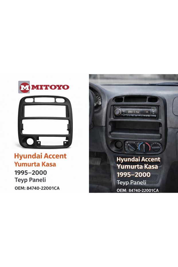 Hyundai Accent Yumurta Kasa 1995–2000 Tape Panel Non-Air Conditioner Type Oem 84740-22001